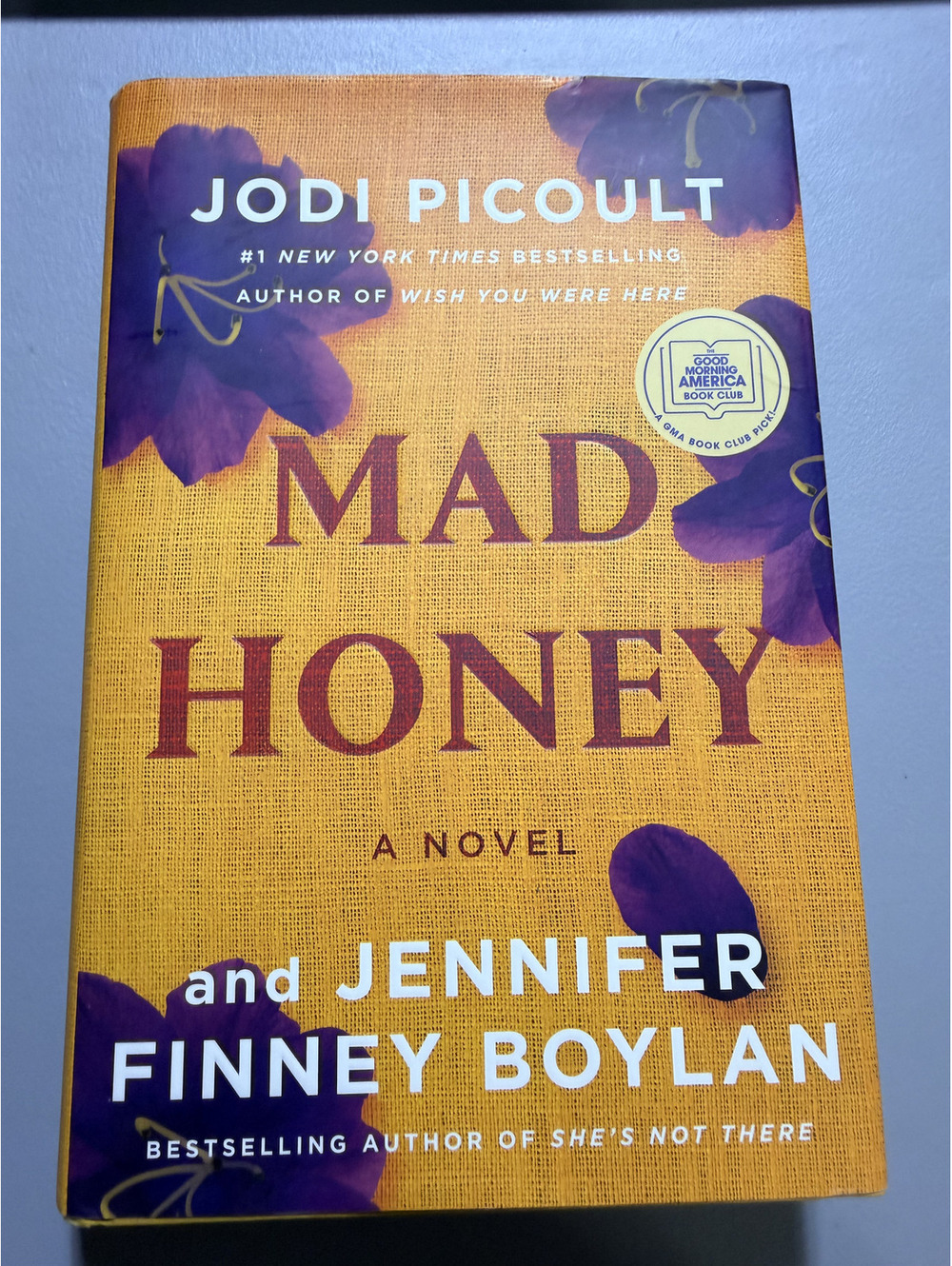 Mad Honey by Jodi Picoult and Jennifer Finney Boylan First Edition Hardcover